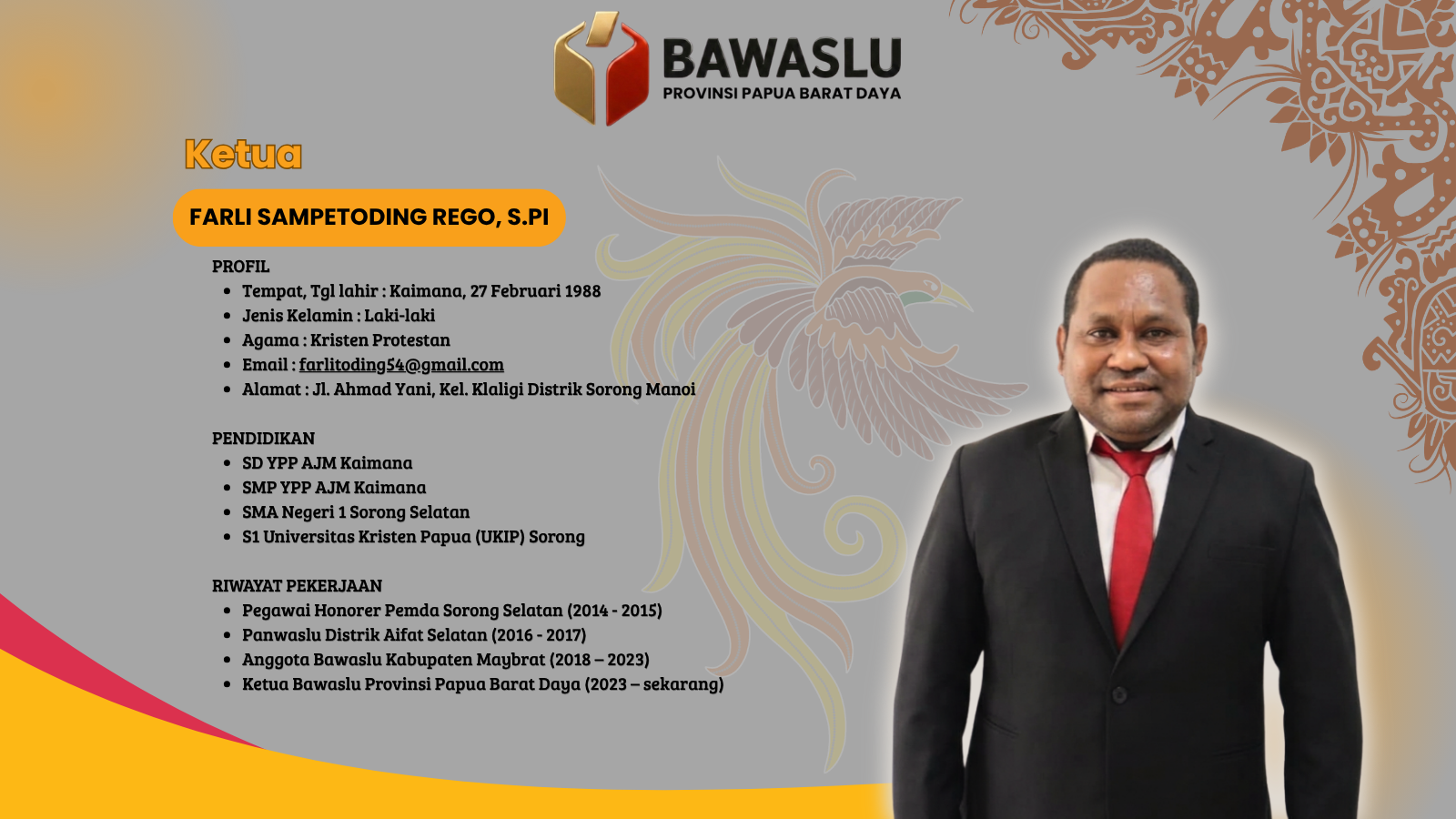 Farli Sampetoding Rego - Ketua Bawaslu Provinsi Papua Barat Daya