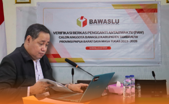 Herwyn J.H. Malonda - Bawaslu RI - Verifikasi Berkas PAW Bawaslu Kabupaten Tambrauw 